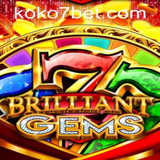 Unveiling BrilliantGems: A Thrilling Adventure with KOKO7