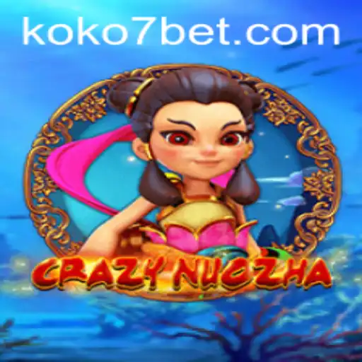 Exploring CrazyNuoZha: A Revolutionary Gaming Experience