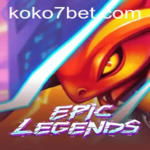 EpicLegends: Unveiling the Thrills of KOKO7