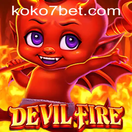 Discover the Thrilling World of DevilFire: A Journey Through KOKO7