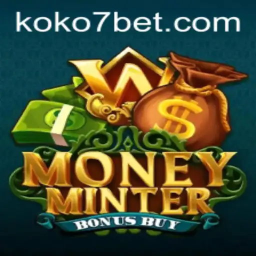 Exploring the Exciting World of MoneyMinterBonusBuy with KOKO7