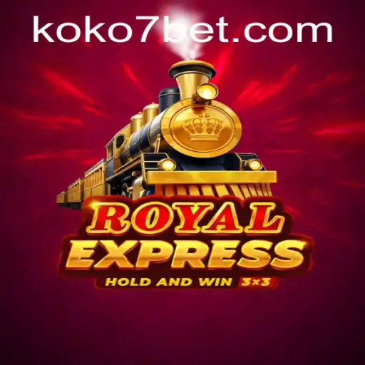 Discover the Thrilling World of RoyalExpress: The Ultimate KOKO7 Adventure