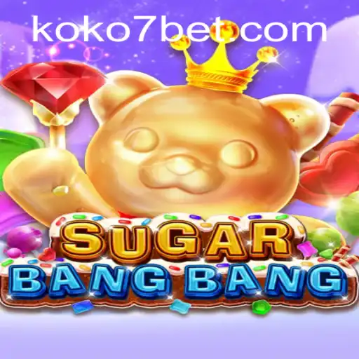 Discover the Exciting World of SUGARBANGBANG and the KOKO7 Phenomenon